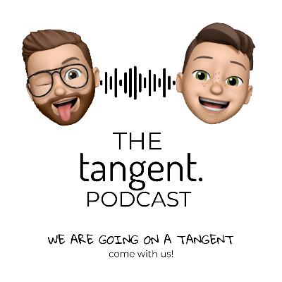 The Tangent Podcast Intro