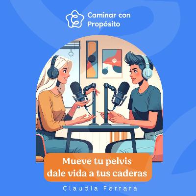 Mueve tu pelvis dale vida a tus caderas |E. 198