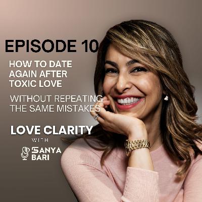 🎙️ Episode 10: How to Date Again After Toxic Love (Without Repeating the Same Mistakes) 🎙️ Episode 10: How to Date Again After Toxic Love (Without Repeating the Same Mistakes)