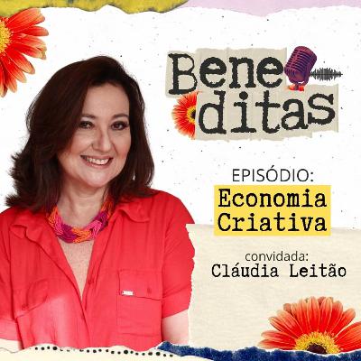 Beneditas #11: Economia Criativa Beneditas #11: Economia Criativa