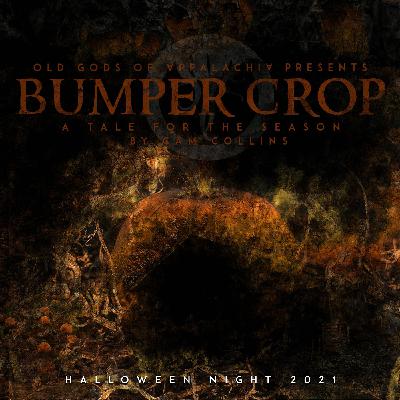 Bumper Crop