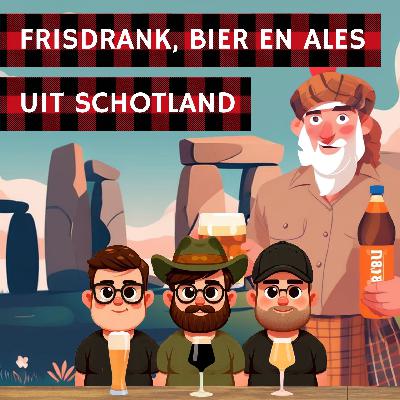 S01E15 – Frisdrank, Bier en Ales uit Schotland