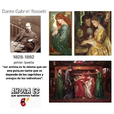 Dante Gabriel Rossetti E8 (especial fin de año) Dante Gabriel Rossetti E8 (especial fin de año)