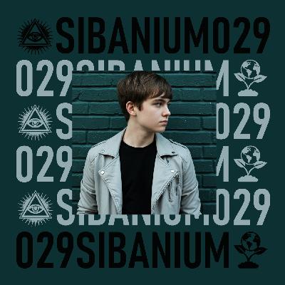 SIBANIUM IN THE MIX #29