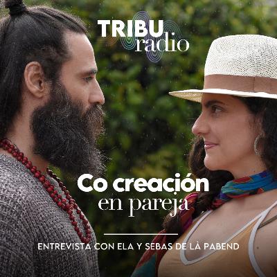 #WELLPRENEURS | Cocreación en Pareja. Con Ela y Sebastián de LàPabend.