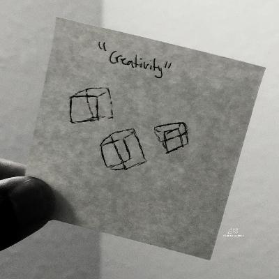 Ep.7|Creativity