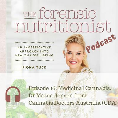 Episode 16 - Dr Matua Jensen from Cannabis Doctors Australia (CDA)- Medicinal Cannabis