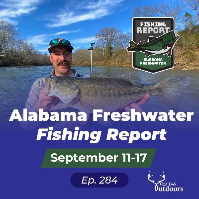 Alabama Freshwater Fishing Report September 11-17 Alabama Freshwater Fishing Report September 11-17