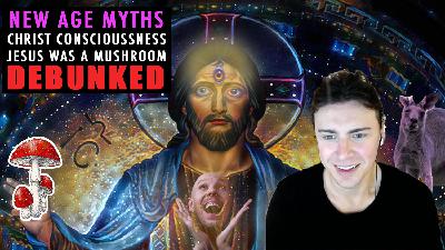 Steven Bancarz Debunks New Age Jesus Myths