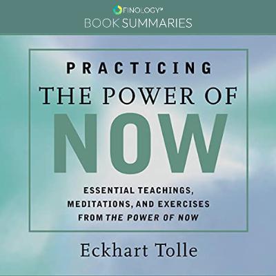 The Power of Now by Eckhart Tolle (Book Summary)