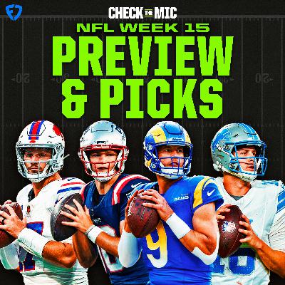 NFL Week 15 Preview Show NFL Week 15 Preview Show