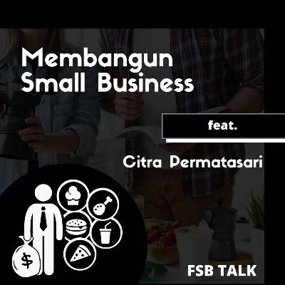 EPS 6: Membangun Small Business