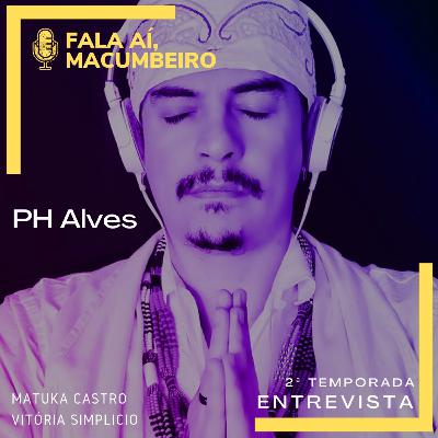 Entrevista - PH Alves - Parte 1 Entrevista - PH Alves - Parte 1