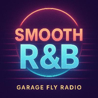 Smooth R & B Smooth R & B
