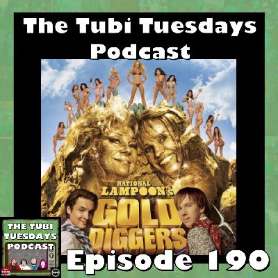 The Tubi Tuesdays Podcast Episode 190 – National Lampoon’s Gold Diggers (2003)