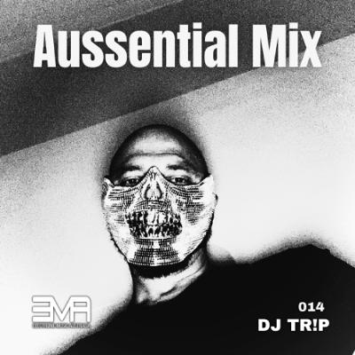 Aussential Mix  #014 - DJ Tr!p