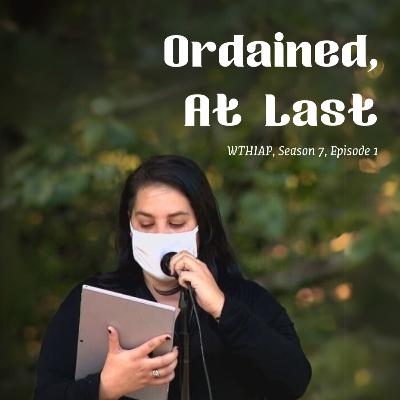 Ordained, At Last Ordained, At Last