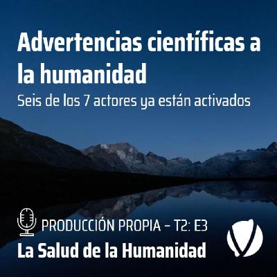 T2-E3: Advertencias científicas a la humanidad