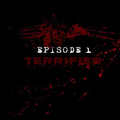 EPISODE 1: TERRIFIER (2016)