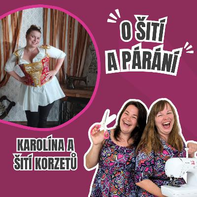 Epizoda 6.4 - Karolína a šití korzetů