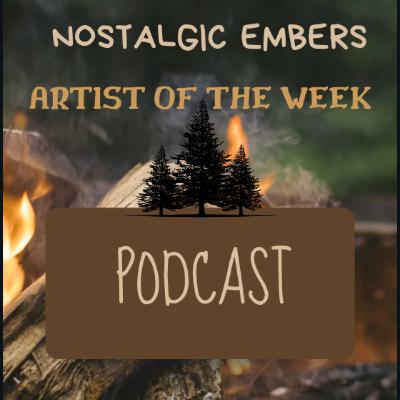 Nostalgic Embers "Artist of the Week" (Trailer)