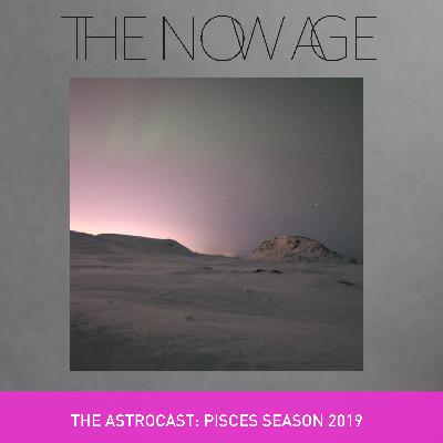 Pisces Season 2019 Astrocast with Bess Matassa and Sandy Sitron