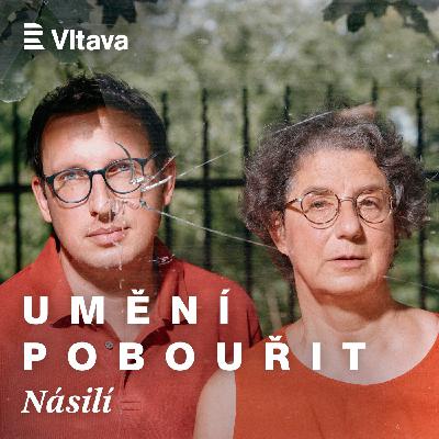 Umění pobouřit: 2. díl: Násilí