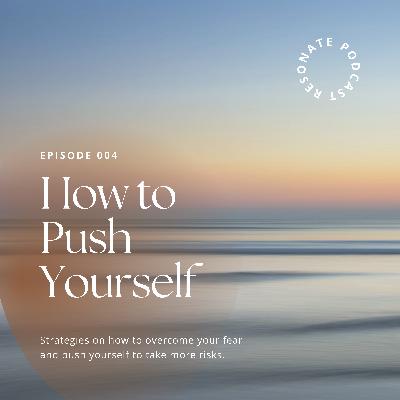 How To Push Yourself To Take More Risks How To Push Yourself To Take More Risks