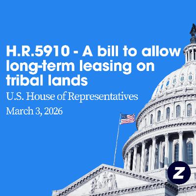 H.R.5910 - A bill to allow long-term leases on tribal lands