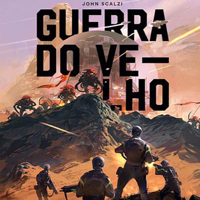 AUDIOLIVRO | "Guerra Do Velho", de John Scalzi (PARTE 4/4)