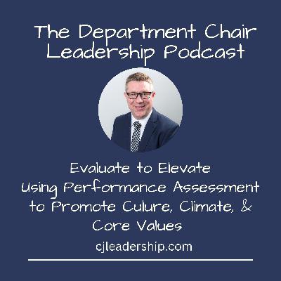 Evaluate to Elevate: Using Performance Assessment to Promote Organizational Culture, Climate, & Core Values