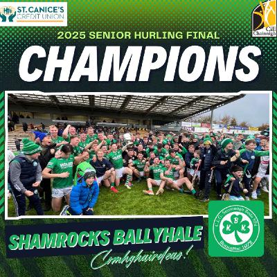 Hear from Ballyhale's history makers, the analysis of Taggy and Ronnie and Naomh Bríd drive on through the rain
