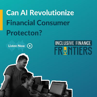 Can AI Revolutionize Financial Consumer Protection?