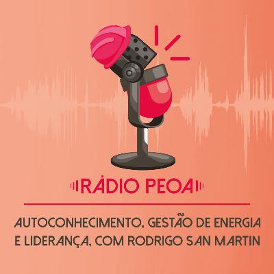 BÔNUS! Autoconhecimento, gestão de energia e liderança, com Rodrigo San Martin