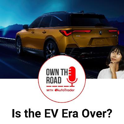 Episode 90, Is the EV Era Over?