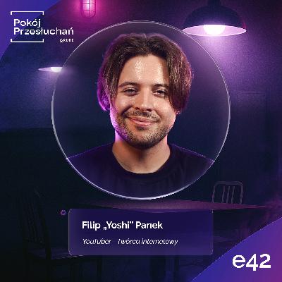 CAŁA PRAWDA O YOUTUBE: Zarobki, sekrety branży i historia Yoshiego | Filip Yoshi Panek