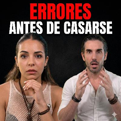 ERRORES antes de CASARSE
