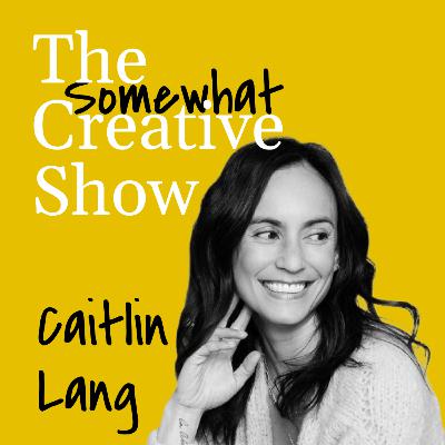 From Freelance to Fearless: Building Creative Confidence with Caitlin Lang