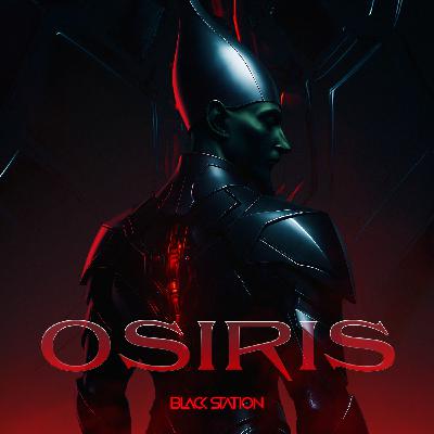 Black Station - Osiris Black Station - Osiris
