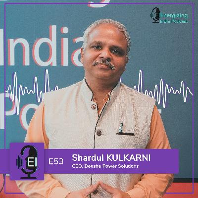 EP 53 | Industrial Decarbonisation with Green Hydrogen | Shardul Kulkarni EP 53 | Industrial Decarbonisation with Green Hydrogen | Shardul Kulkarni