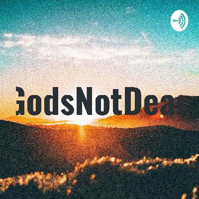 GodsNotDead Episode:1 GodsNotDead Episode:1
