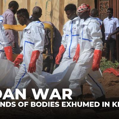 Sudan war: Thousands of bodies exhumed in Khartoum as authorities work to restore capital