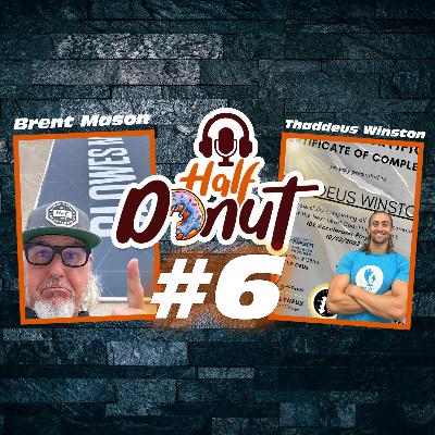 #6 Unlocking the Power of Personal Transformation: How Thaddeus Found Purpose and Happiness