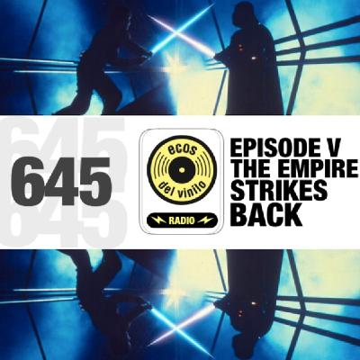 Episode V / The Empire Strikes Back | Programa 645 - Ecos del Vinilo Radio Episode V / The Empire Strikes Back | Programa 645 - Ecos del Vinilo Radio