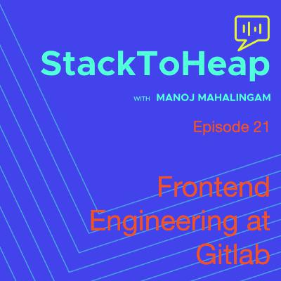 Frontend Engineering at Gitlab