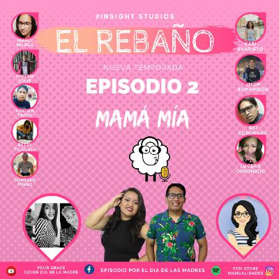 T2_Ep. 2 "Feliz Día Mamá" T2_Ep. 2 "Feliz Día Mamá"