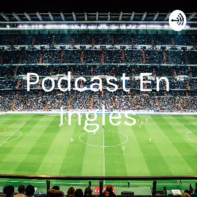 Podcast en ingles