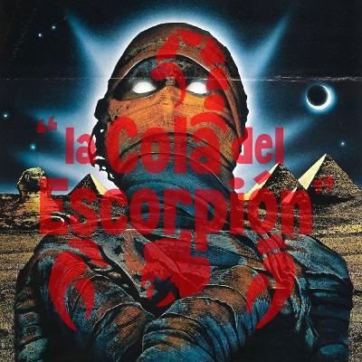 La Cola del Escorpión 160: Especial Momias