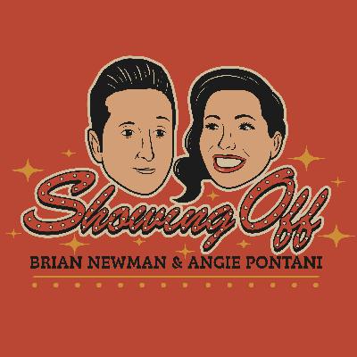 Showing Off With Angie and Brian