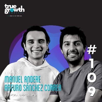 Arturo Sánchez Correa y Manuel Andere (Sofía Salud) - Desarrollo de Producto. Visión de Negocio. Experimentación Continua.